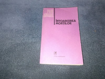 PAUL ANGHEL - INTOARCEREA MORTILOR foto