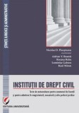 Institutii de drept civil. Teste de autoevaluare pentru examenul de licenta si pentru admitere in magistratura, avocatura si alte profesii juridice (c, universitara