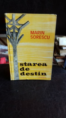 STAREA DE DESTIN - MARIN SORESCU foto