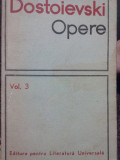 Dostoievski - Opere, vol. 3 (editia 1967)