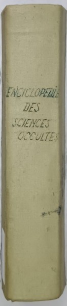 ENCYCLOPEDIE DES SCIENCES OCCULTES , intruduction de M.C. POINSOT , ANII &#039;20