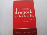 Despre dragoste si alte intamplari in 17 povesti si 54 de scrisori de amor