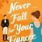Never Fall for Your Fiancee
