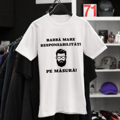 Tricou personalizat "Barbă mare..."