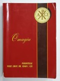 OMAGIU , PARINTELUI PROF . UNIV . DR. IOAN I. ICA , 2007 , DEDICATIE *