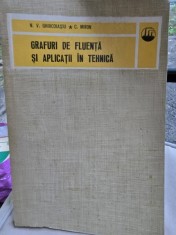 Grafuri de fluenta si aplicatii in tehnica - N. V. Ghircoiasiu, Miron Costin