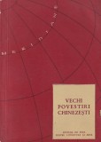 Vechi povestiri chinezesti Lucia Nasta Editura De Stat Carti Beletristica Cultura Chineza Romana 1957 Brosata