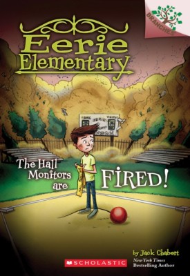 The Hall Monitors Are Fired!: A Branches Book (Eerie Elementary #8) foto