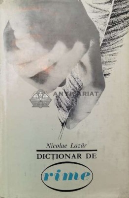 Dictionar de rime - Nicolae Lazar (X48) foto