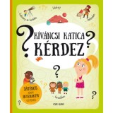 K&iacute;v&aacute;ncsi Katica k&eacute;rdez - J&aacute;t&eacute;kos k&ouml;nyv interakt&iacute;v elemekkel - Pavla Han&aacute;ckov&aacute;