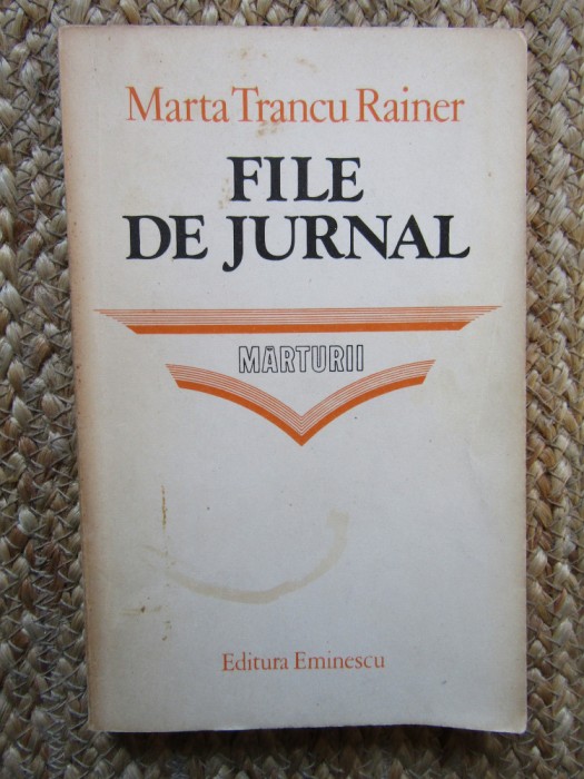 Marta Trancu Rainer - File de jurnal. Marturii, 1982, Eminescu