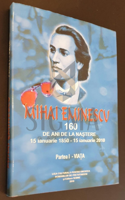 Mihai Eminescu * 160 de ani de la nastere