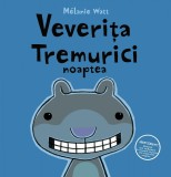 Veverița Tremurici noaptea - M&eacute;lanie Watt, Vlad Si Cartea Cu Genius