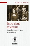 Cumpara ieftin Intre doua miercuri | Maria Popescu, 2019, Corint