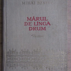 Mihai Beniuc - Marul de langa drum prima editie 1954 cartonata