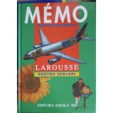 MEMO ENCICLOPEDIE LAROUSSE PENTRU SCOLARI-MARTINE SI DANIEL SASSIER-253817