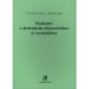 K&eacute;zik&ouml;nyv a diszkalkulia felismer&eacute;s&eacute;hez &eacute;s ter&aacute;pi&aacute;j&aacute;hoz - D&eacute;k&aacute;ny Judit