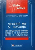 VIOLENTA, MIT SI REVOLUTIE-STEFAN STANCIUGELU