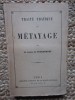 Trait&eacute; Pratique du M&eacute;tayage 1882 - Le Comte de Tourdonnet