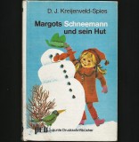 MARGOTS SCHNEEMANN UND SEIN HUT - D. J. KREIJENVELD-SPIES - CARTE PENTRU COPII