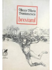 Mircea Horia Simionescu - Breviarul (Editia: 1980) foto