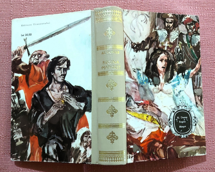 Regina Margot. Editura Tineretului, 1968 - Alexandre Dumas