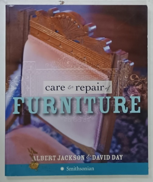 CARE and REPAIR of FURNITURE by ALBERT JACKSON and DAVID DAY , 2016
