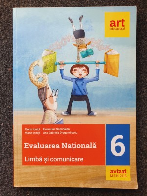 EVALUAREA NATIONALA LIMBA SI COMUNICARE CLASA A VI-A - Ionita foto