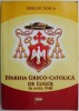 Eparhia Greco-Catolica Lugoj 1948, Sergiu Soica - Carte Istorie