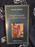 Franz Cumont - Religiile orientale in paganismul roman