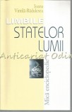 Limbile Statelor Lumii - Ioana Vintila-Radulescu, Editura Meronia, Bucuresti, 2007, 303 pagini, ISBN 978-973-7839-32-9