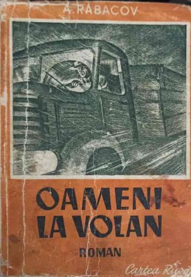 OAMENI LA VOLAN-A. RABACOV-242179 foto