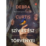 Sz&iacute;v &eacute;s &eacute;sz t&ouml;rv&eacute;nyei - Debra Curtis
