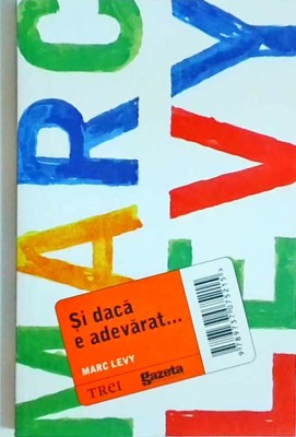 Marc Levy - Si daca e adevarat... foto