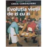 Michael Kerrigan - Evolutia vietii de zi cu zi (Editia: 2007)