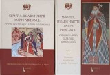 SFANTUL IERARH MARTIR ANTIM IVIREANUL - CTITOR DE LIMBA SI CULTURA ROMANEASCA VOL.1-2-PUBLICAT CU APROBAREA-244979