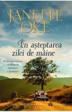 In asteptarea zilei de maine - Janette Oke