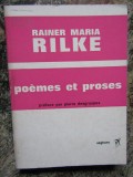 Poemes Et Proses - Rainer Maria Rilke