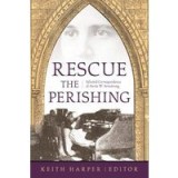 RESCUE THE PERISHING
