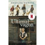 Ultimul vagon - Angeles Donate