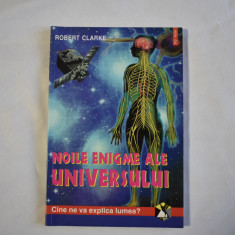 Robert Clarke - Noile enigme ale universului (2000)
