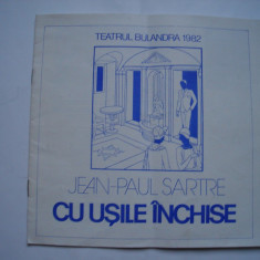 Program teatru Cu usile inchise - Jean-Paul Sarte, teatrul Bulandra, 1982