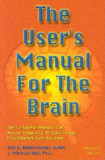 The User&#039;s Manual for the Brain: The Complete Manual for Neuro-Linguistic Programming