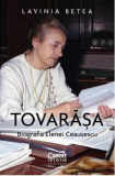 Cumpara ieftin Tovarasa. Biografia Elenei Ceausescu, Lavinia Betea - Editura Corint