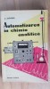 Automatizarea in Chimia Analitica - Z. Zagorski, Ed. Tehnica, 1961, 155 pagini