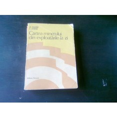 CARTEA MINERULUI DIN EXPLOATARILE LA ZI - E. HUIDU