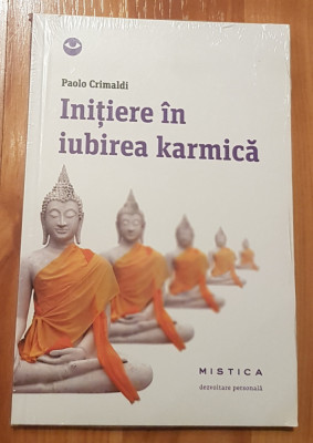 Initiere in iubirea karmica de Paolo Crimaldi. Colectia MIstica foto