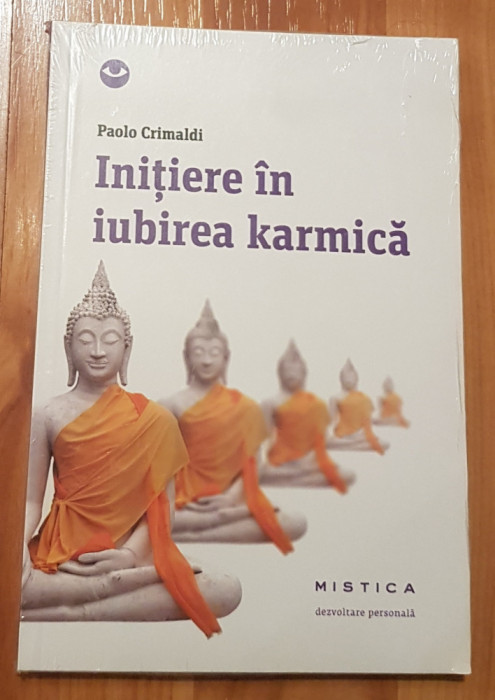 Initiere in iubirea karmica de Paolo Crimaldi. Colectia MIstica