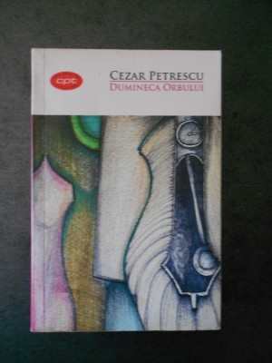 CEZAR PETRESCU - DUMINECA ORBULUI foto
