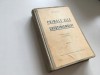 F.W. FARRAR, PRIMELE ZILE ALE CRESTINISMULUI. VOL.I- TRAD. DE PATRIARHUL NICODIM 1938